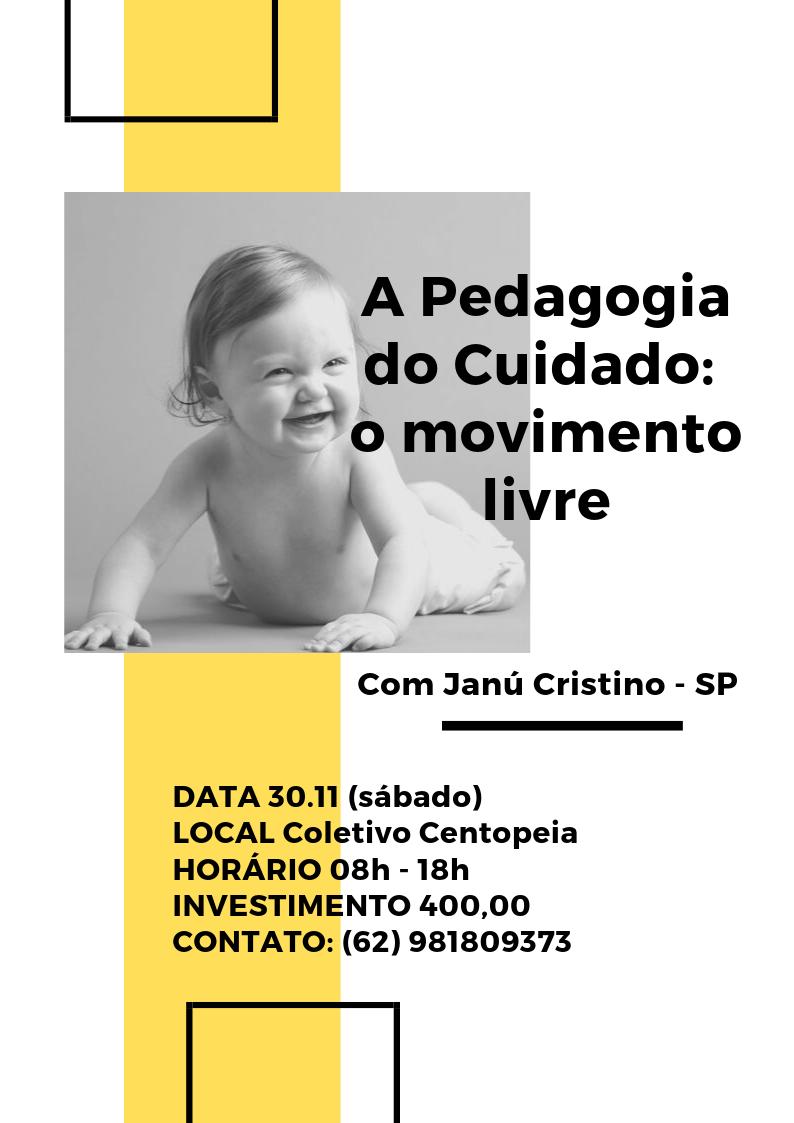 A pedagogia do cuidado: o movimento livre